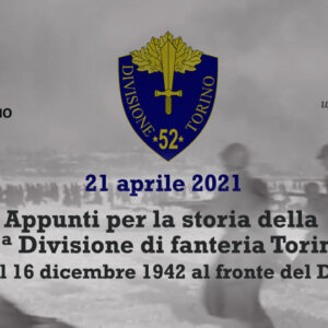 Appunti per la storia della 52ª Divisione di fanteria Torino. Dal 16 dicembre 1942 al fronte del Don